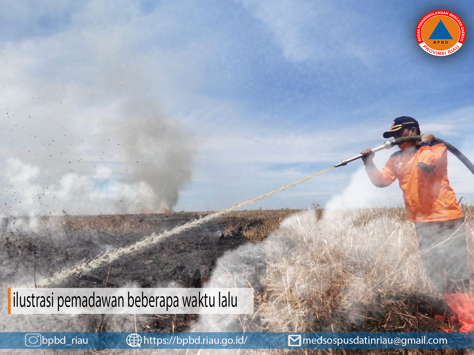 BPBD Riau Nyalakan Alarm Tanda Bahaya, Waspada Karhutla!