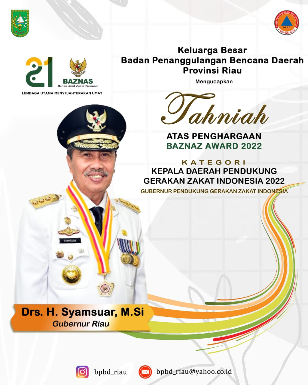 Badan Penanggulangan Bencana Daerah Provinsi Riau mengucapkan Tahniah Atas Penghargaan Baznaz Award 